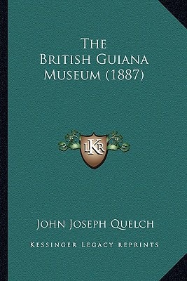 The British Guiana Museum (1887)