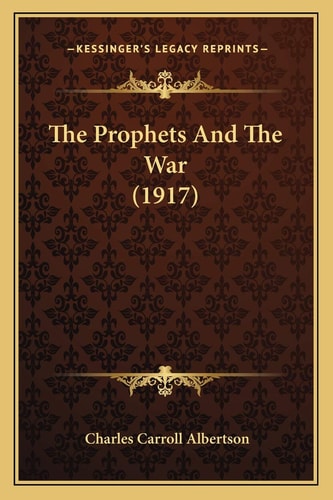 The Prophets And The War (1917)