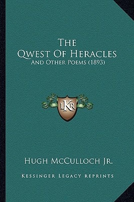 The Qwest Of Heracles: And Other Poems (1893)