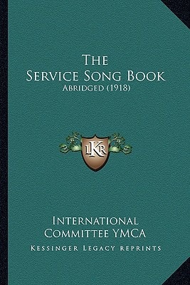 The Service Song Book: Abridged (1918)