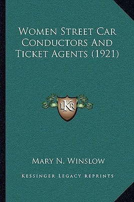 Women Street Car Conductors And Ticket Agents (1921)
