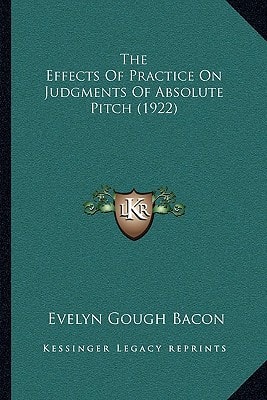 The Effects Of Practice On Judgments Of Absolute Pitch (1922)