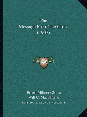 The Message From The Cross (1907)