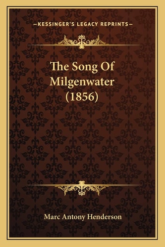 The Song Of Milgenwater (1856)
