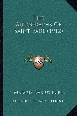 The Autographs Of Saint Paul (1912)
