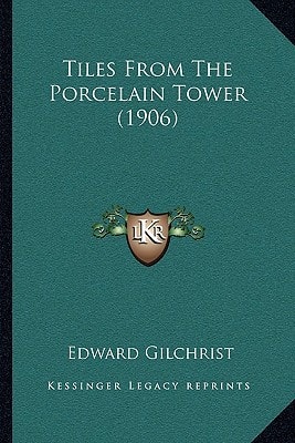 Tiles From The Porcelain Tower (1906)