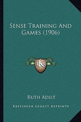 Sense Training And Games (1906)