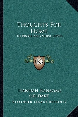 Thoughts For Home: In Prose And Verse (1850)