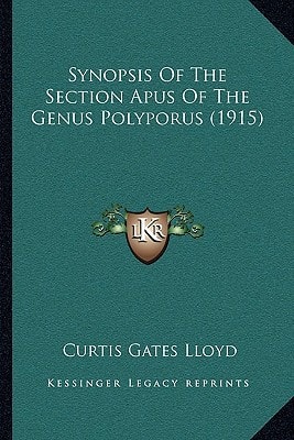Synopsis Of The Section Apus Of The Genus Polyporus (1915)