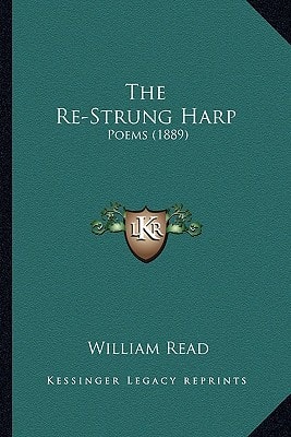 The Re-Strung Harp: Poems (1889)