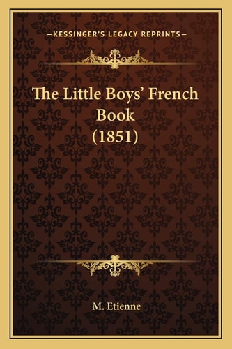 The Little Boys' French Book (1851)