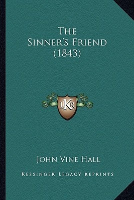 The Sinner's Friend (1843)