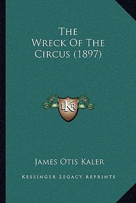 The Wreck Of The Circus (1897)