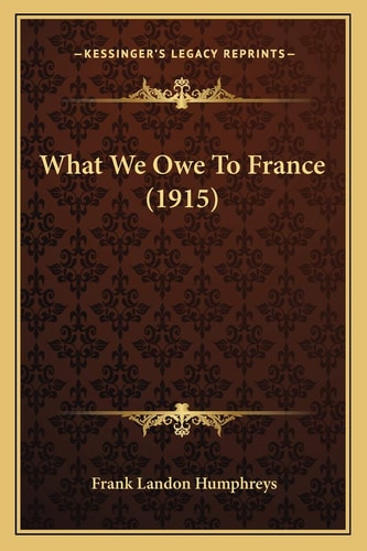 What We Owe To France (1915)