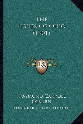 The Fishes Of Ohio (1901)