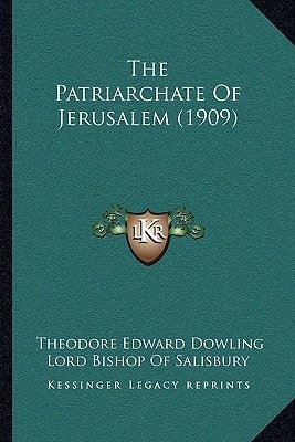 The Patriarchate Of Jerusalem (1909)