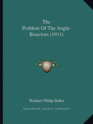 The Problem Of The Angle-Bisectors (1911)