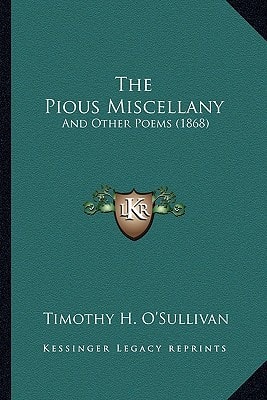 The Pious Miscellany: And Other Poems (1868)