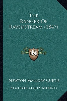 The Ranger Of Ravenstream (1847)