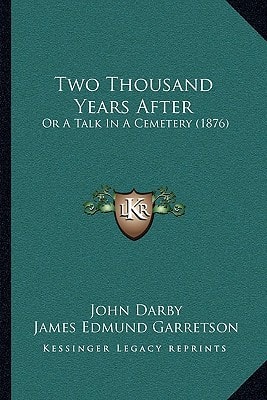 Two Thousand Years After: Or a Talk in a Cemetery (1876)