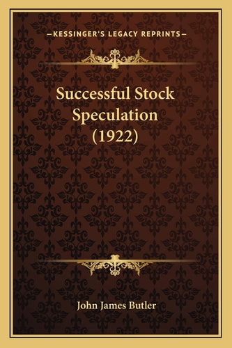 Successful Stock Speculation (1922)