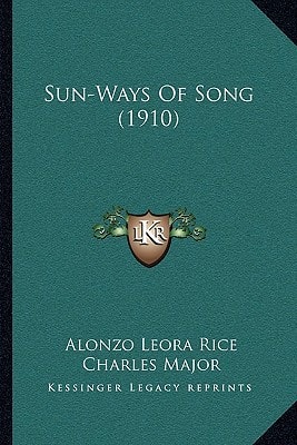 Sun-Ways Of Song (1910)