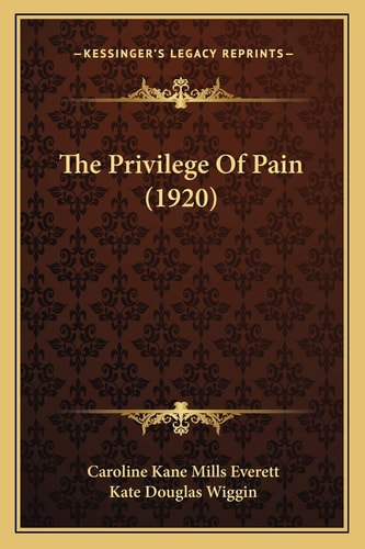 The Privilege Of Pain (1920)