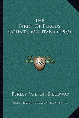 The Birds Of Fergus County, Montana (1903)