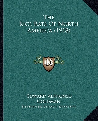 The Rice Rats Of North America (1918)