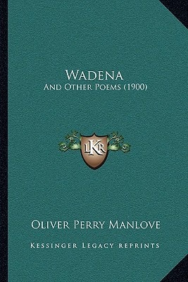 Wadena: And Other Poems (1900)