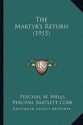 The Martyr's Return (1915)