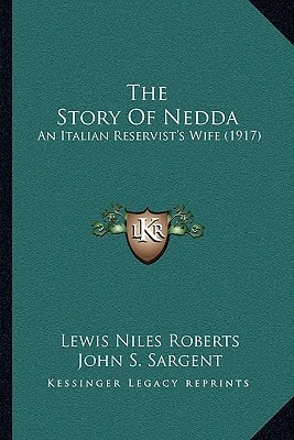 The Story Of Nedda: An Italian Reservist's Wife (1917)