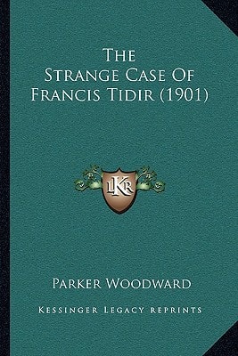 The Strange Case Of Francis Tidir (1901)