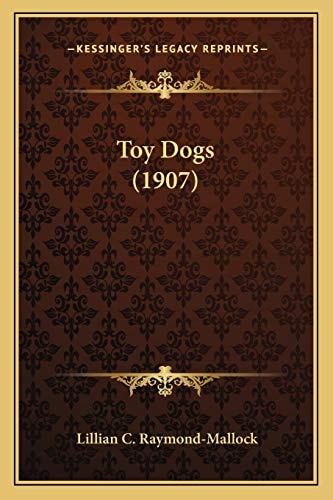 Toy Dogs (1907)