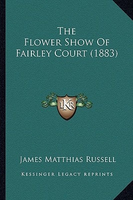 The Flower Show Of Fairley Court (1883)