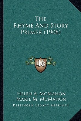 The Rhyme And Story Primer (1908)