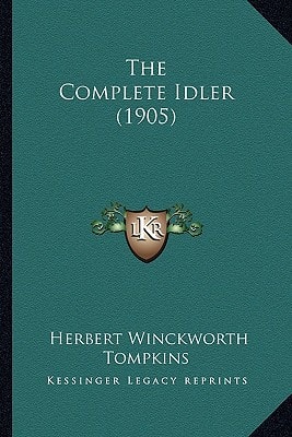 The Complete Idler (1905)