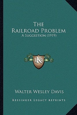 The Railroad Problem: A Suggestion (1919)