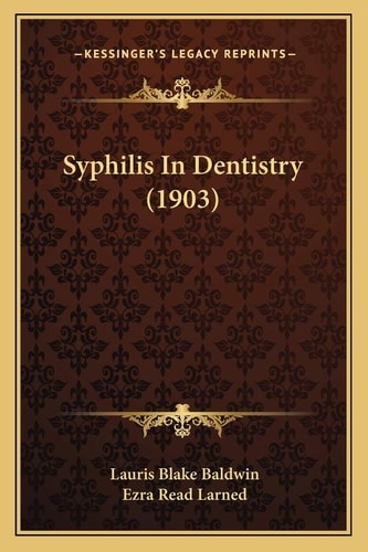 Syphilis In Dentistry (1903)