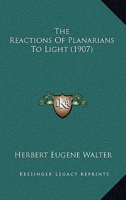 The Reactions Of Planarians To Light (1907)