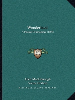 Wonderland: A Musical Extravaganza (1905)