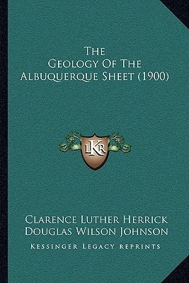 The Geology Of The Albuquerque Sheet (1900)