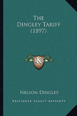 The Dingley Tariff (1897)
