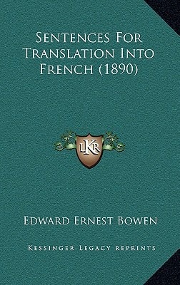 Sentences For Translation Into French (1890)