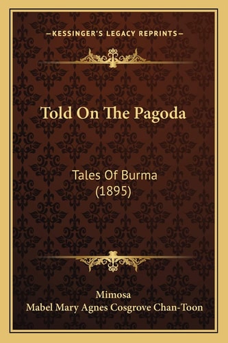 Told On The Pagoda: Tales Of Burma (1895)