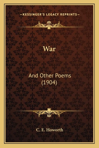 War: And Other Poems (1904)