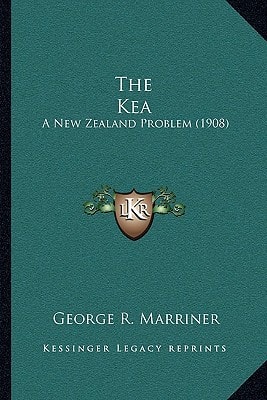 The Kea: A New Zealand Problem (1908)