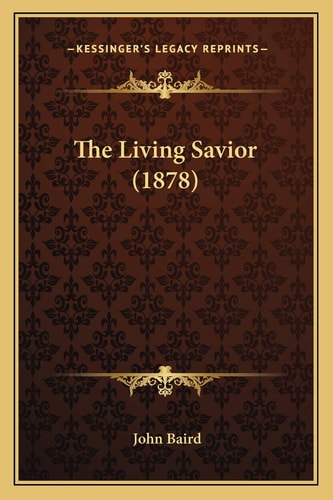 The Living Savior (1878)