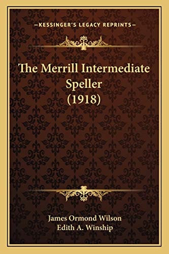 The Merrill Intermediate Speller (1918)