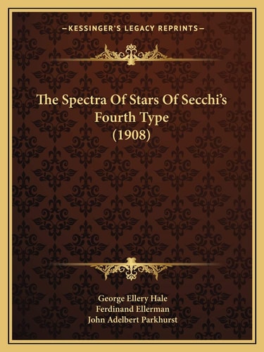 The Spectra Of Stars Of Secchi's Fourth Type (1908)